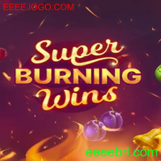 Descubra o Fascinante Mundo de SuperBurningWins